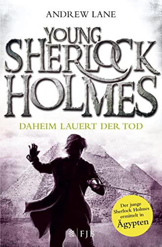 Young Sherlock Holmes: Daheim lauert der Tod von FISCHERVERLAGE